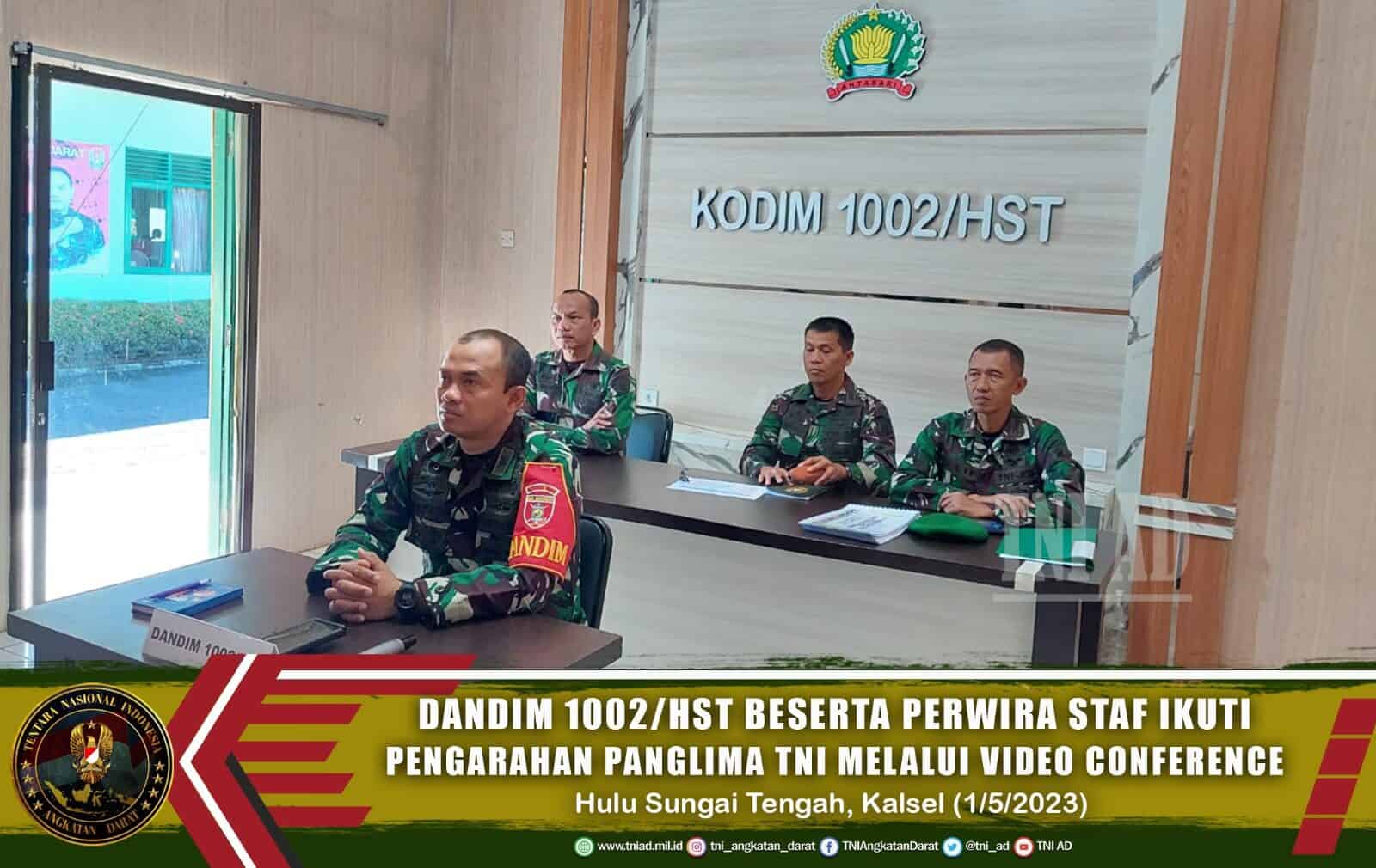 Dandim 1002/HST Beserta Perwira Staf Ikuti Pengarahan Panglima TNI melalui Video Conference, Berikan Bakti Terbaikmu Untuk Ibu Pertiwi