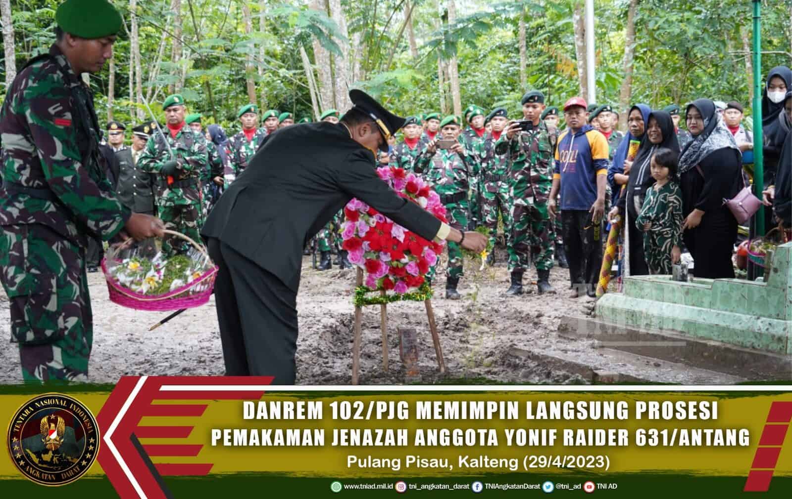 Danrem 102/Pjg Brigjen TNI Bayu Permana Memimpin Langsung Prosesi Pemakaman Jenazah Anggota Yonif Raider 631/Antang