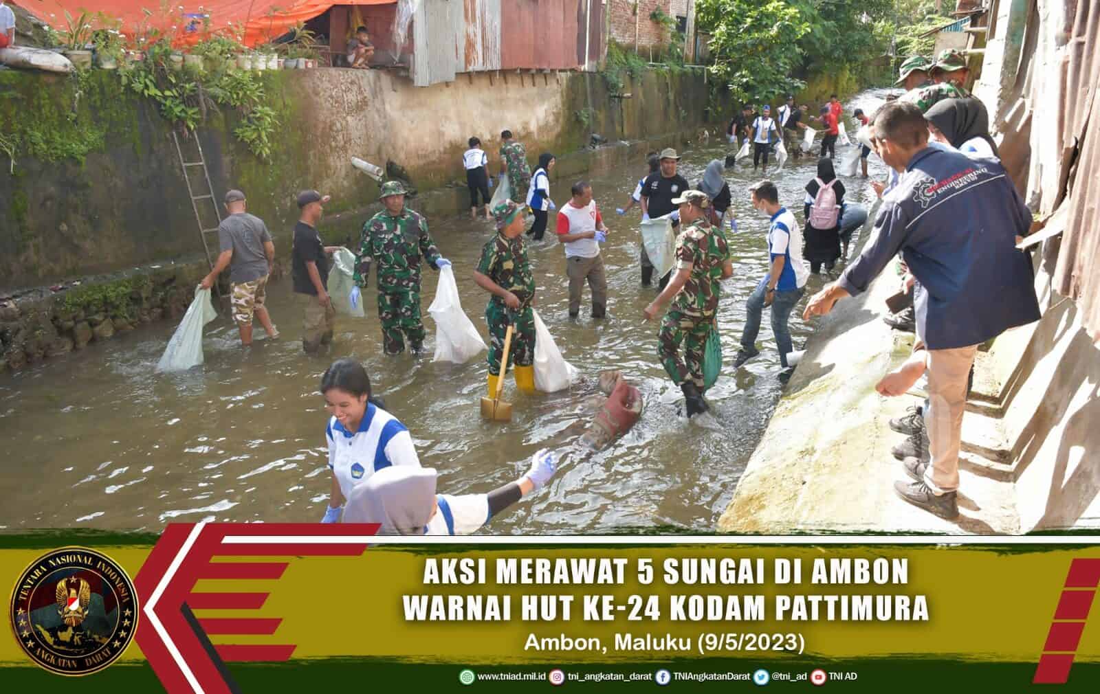 Aksi Merawat 5 Sungai di Ambon Warnai HUT Ke-24 Kodam Pattimura