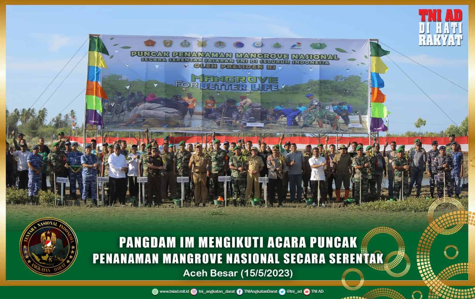 Pangdam IM Mengikuti Acara Puncak Penanaman Mangrove Nasional Secara Serentak Jajaran TNI di Seluruh Indonesia