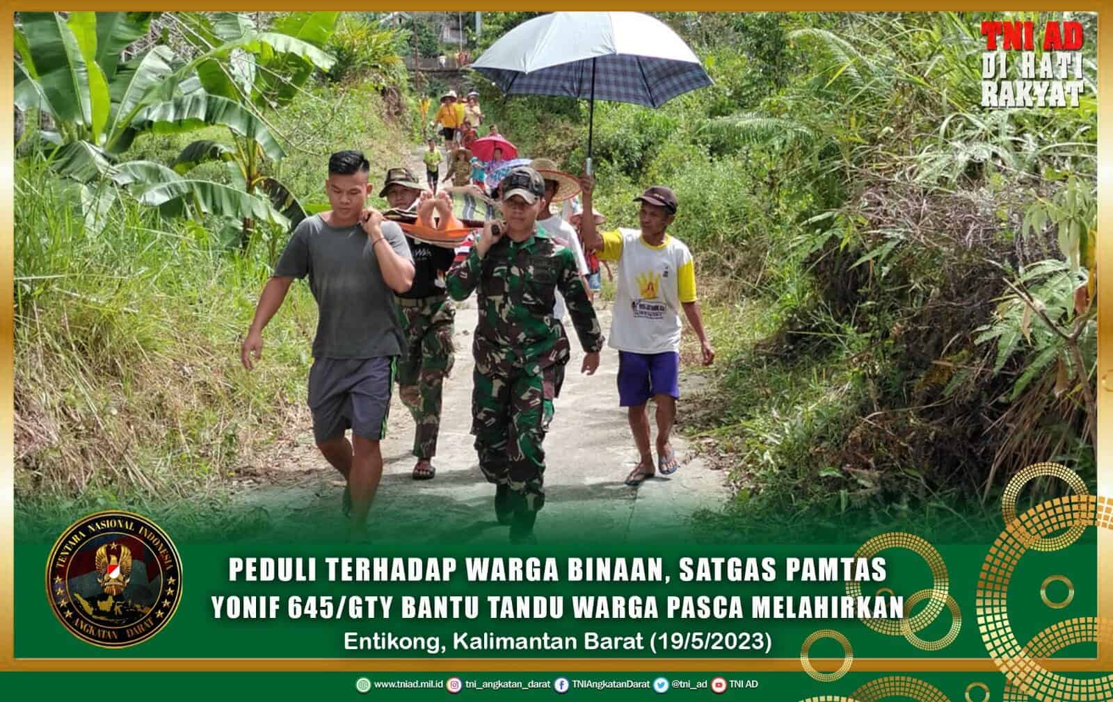 Peduli Terhadap Warga Binaan, Satgas Pamtas Yonif 645/GTY Bantu Tandu Warga Pasca Melahirkan