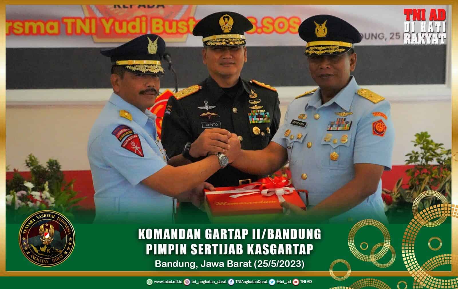 Komandan Gartap II/Bandung Pimpin Sertijab Kasgartap