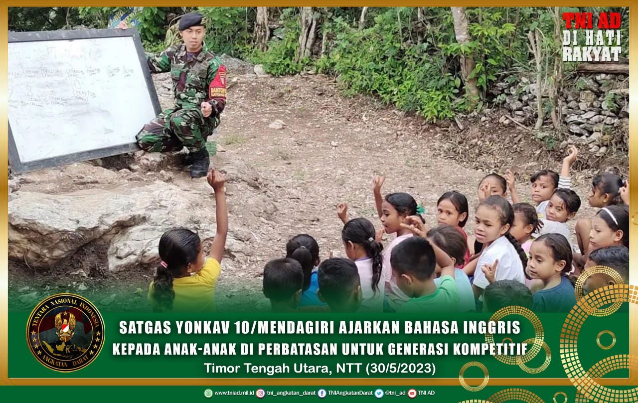 Satgas Yonkav 10/Mendagiri Ajarkan Bahasa Inggris Kepada Anak-Anak Di Perbatasan Untuk Siapkan Generasi Kompetitif