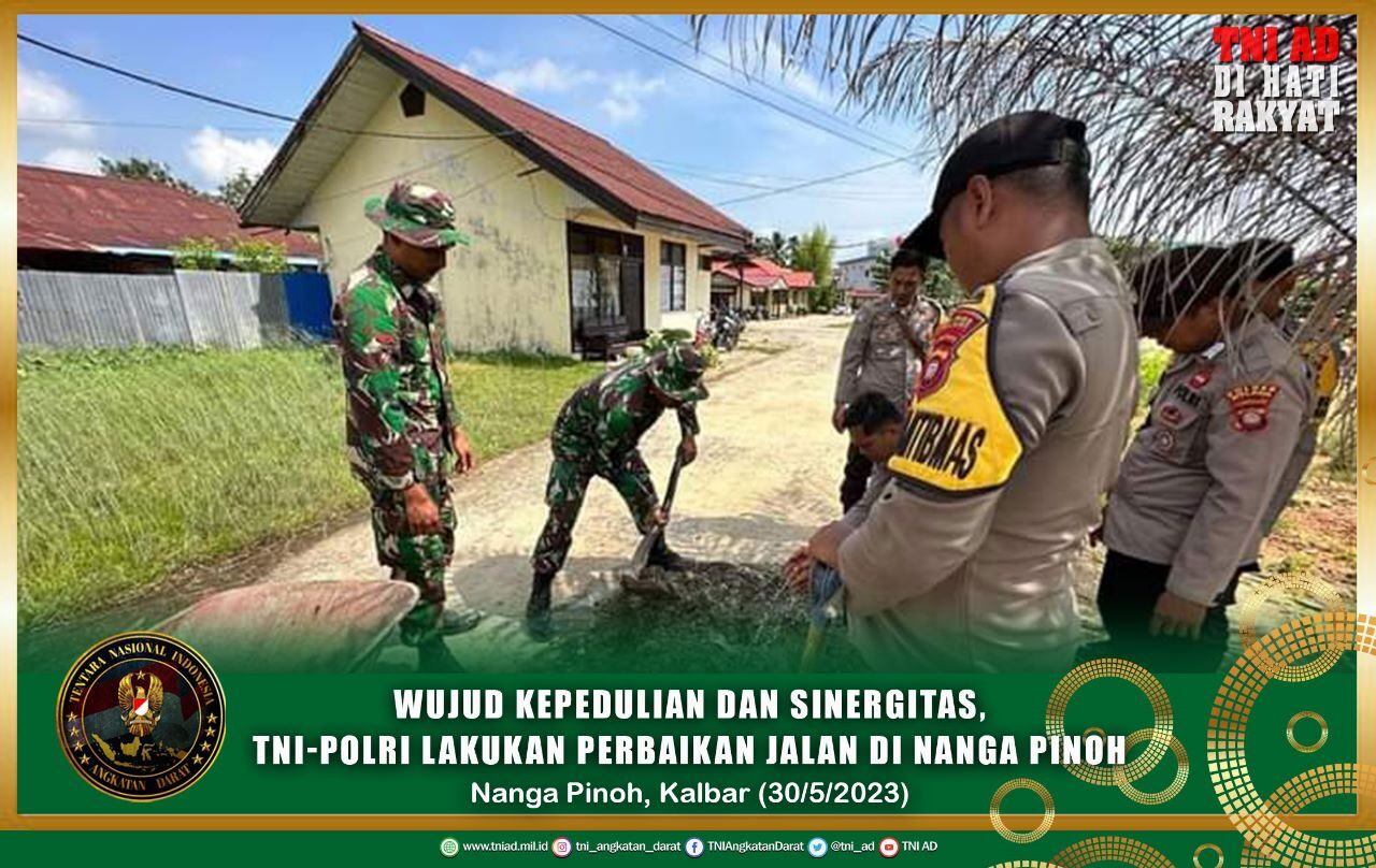 Wujud Kepedulian dan Sinergitas, TNI-Polri Lakukan Perbaikan Jalan Berlubang di Nanga Pinoh