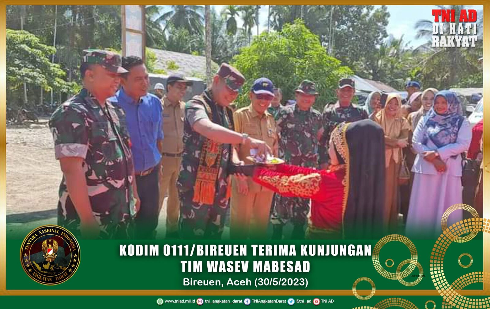Kodim 0111/Bireuen Terima Kunjungan Tim Wasev Mabesad Dalam Rangka Tinjau Lokasi TMMD Ke 116