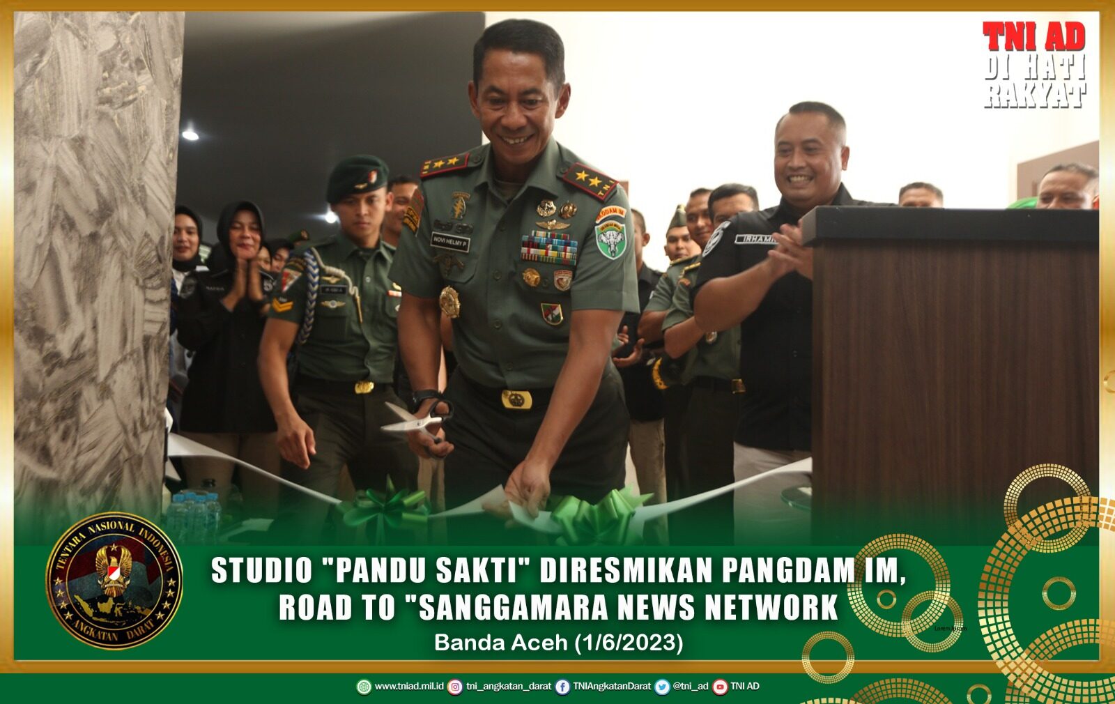 Studio "Pandu Sakti" Diresmikan Pangdam IM, Road To "Sanggamara News Network"