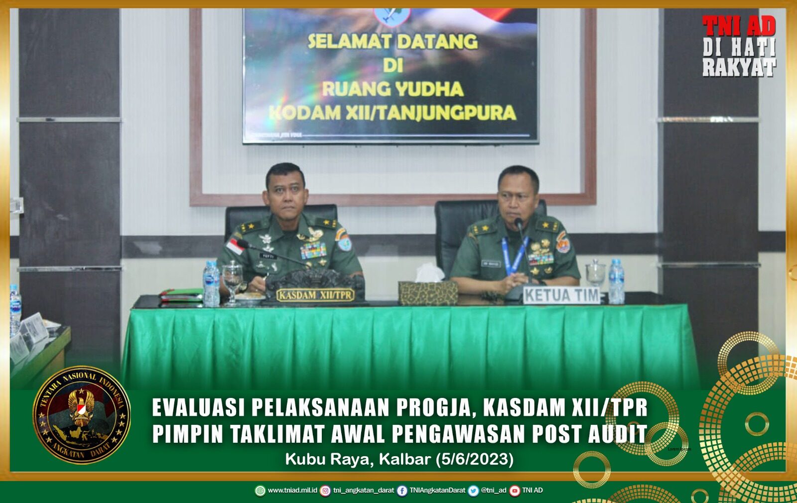 Evaluasi Pelaksanaan Progja, Kasdam XII/Tpr Pimpin Taklimat Awal Pengawasan Post Audit.