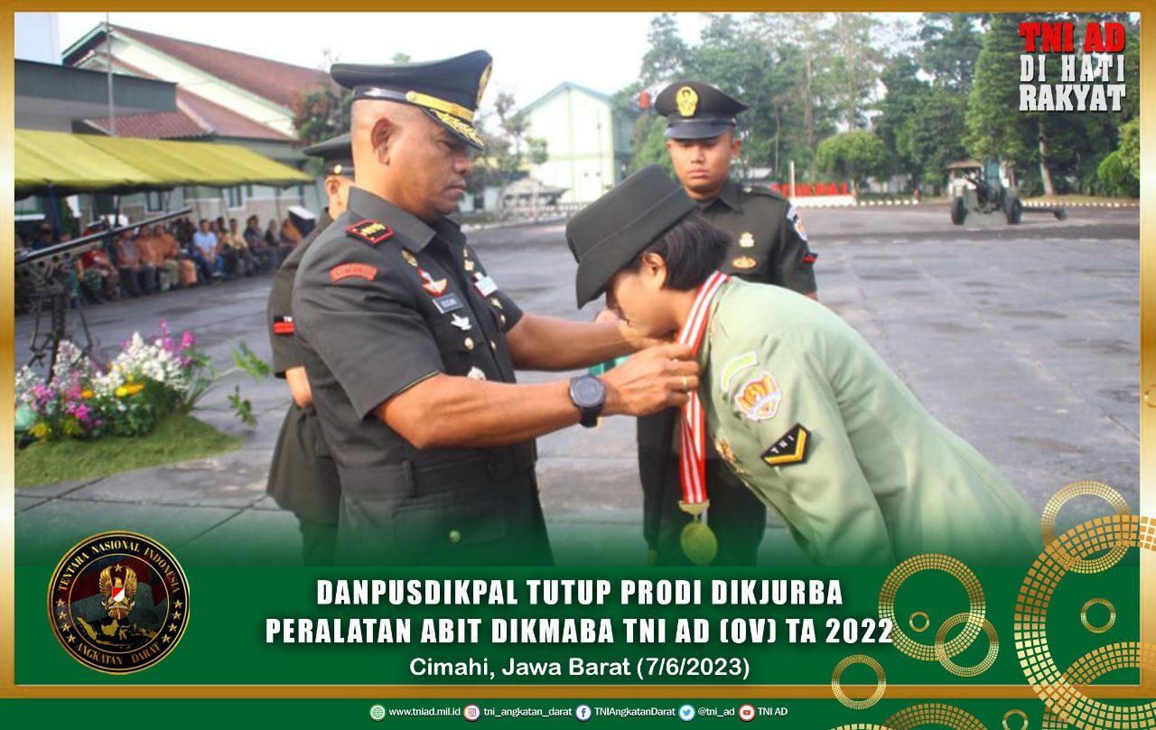 Danpusdikpal Tutup Prodi Dikjurba Peralatan Abit Dikmaba TNI AD (OV) TA 2022