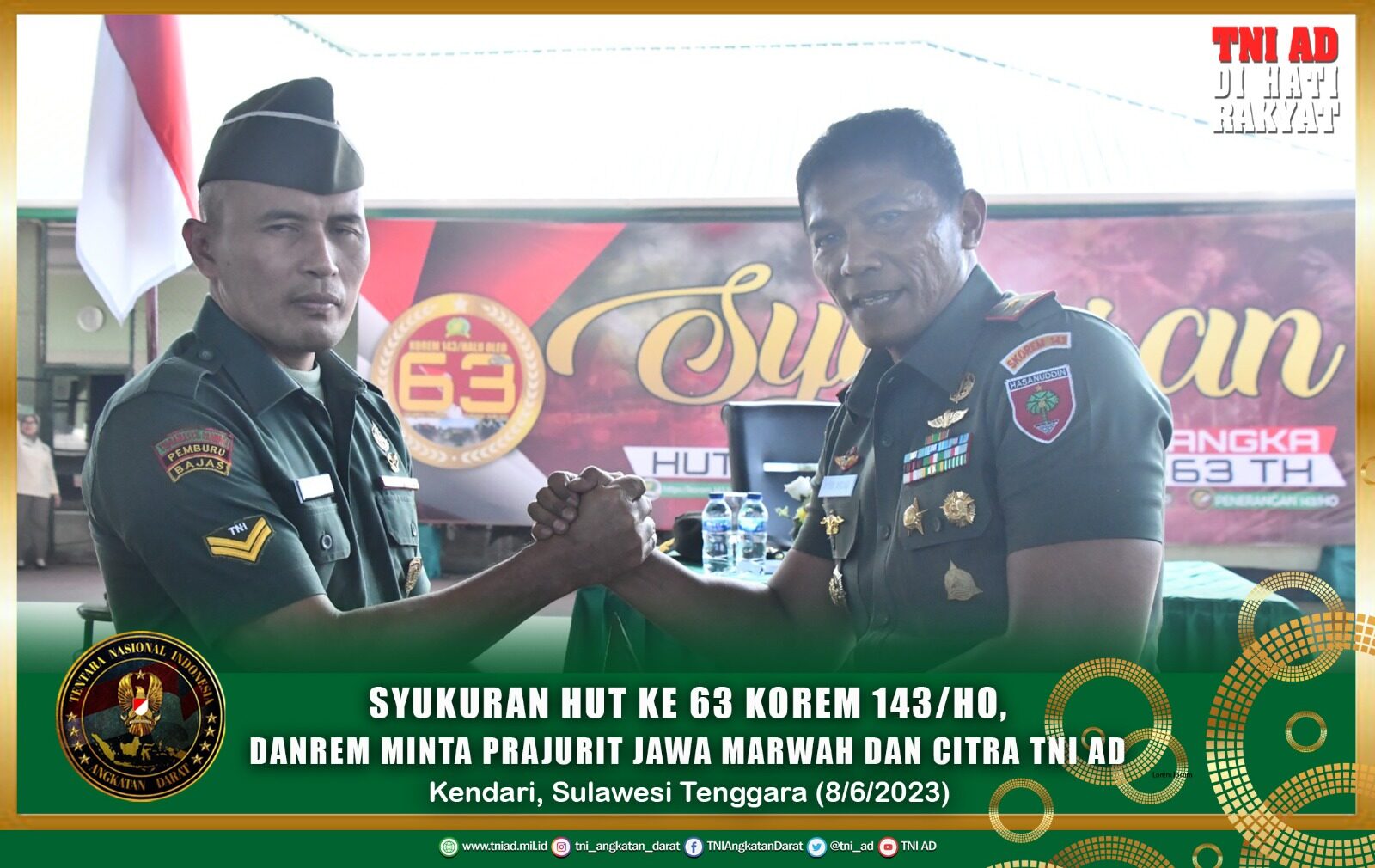 Gelar Syukuran HUT ke-63 Korem 143/HO, Danrem Minta Prajurit Jaga Marwah dan Citra TNI AD