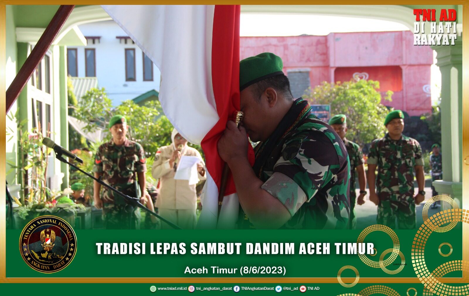 Tradisi Lepas Sambut Dandim Aceh Timur