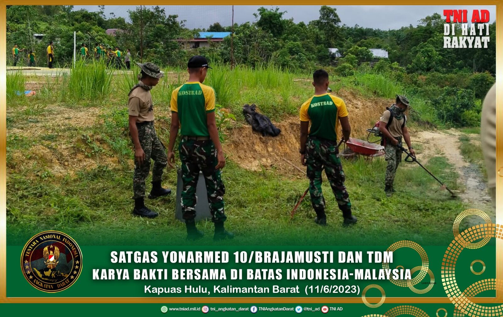 Satgas Yonarmed 10/Brajamusti dan TDM Karya Bakti Bersama di Batas Indonesia-Malaysia