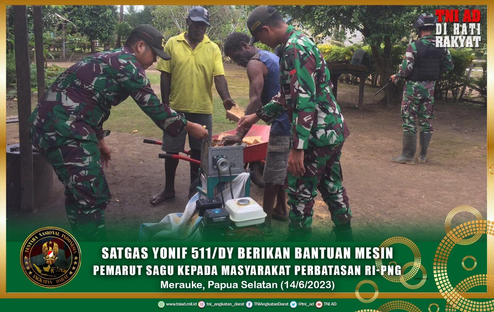 Satgas Yonif 511/DY Berikan Bantuan Mesin Pemarut Sagu Kepada Masyarakat Perbatasan RI-PNG