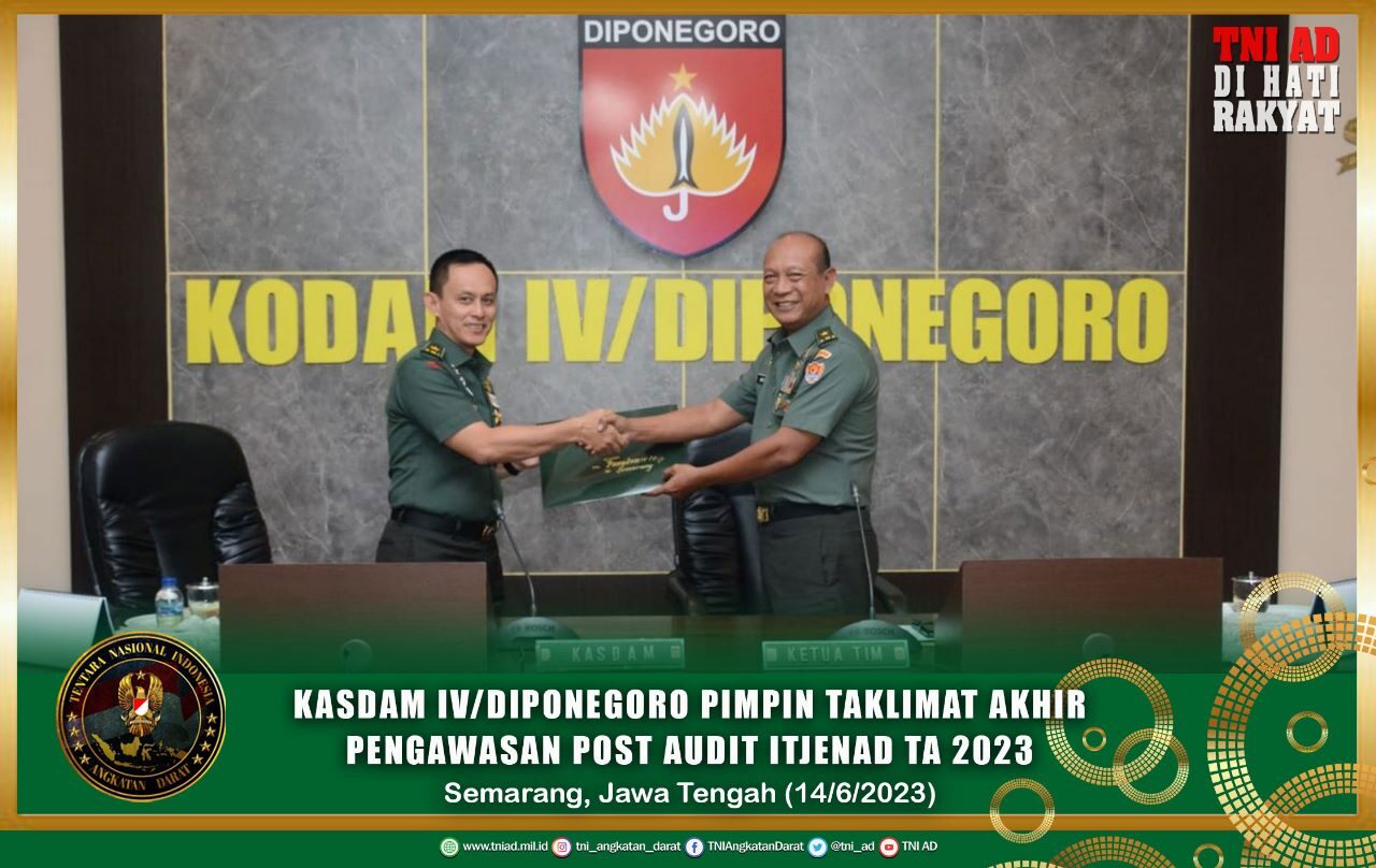 Kasdam IV/Diponegoro Pimpin Taklimat Akhir Pengawasan Post Audit Itjenad TA 2023 di Kodam IV/Diponegoro