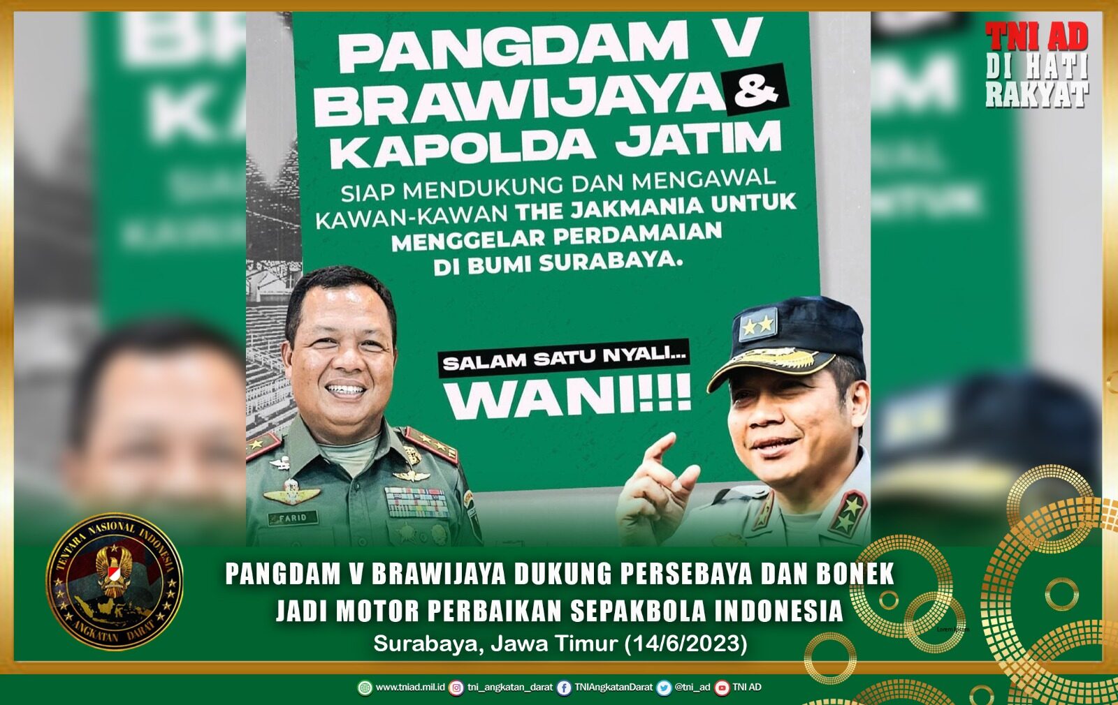 Pangdam V Brawijaya Dukung Persebaya dan Bonek Jadi Motor Perbaikan Sepakbola Indonesia