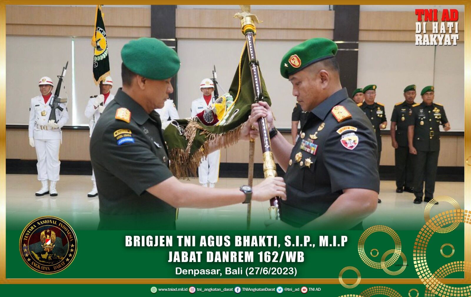 Brigjen TNI Agus Bhakti, S.I.P., M.I.P Jabat Danrem 162/WB