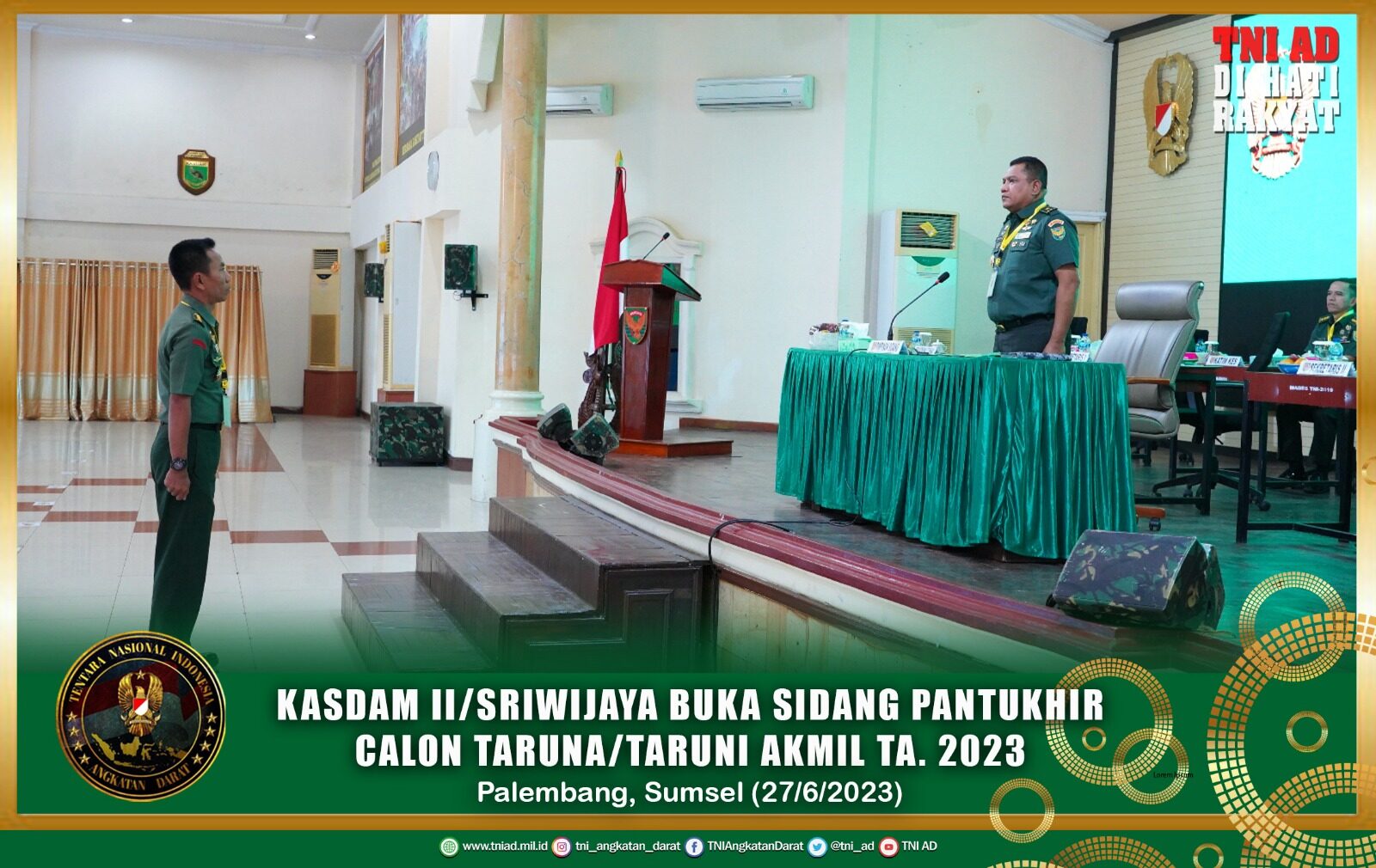 Kasdam II/Sriwijaya Buka Sidang Pantukhir Calon Taruna/Taruni Akmil TA. 2023