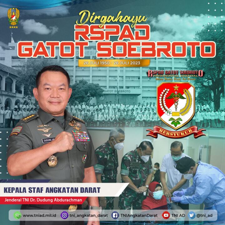 Dirgahayu RSPAD Gatot Soebroto, 26 Juli 1950 - 26 Juli 2023