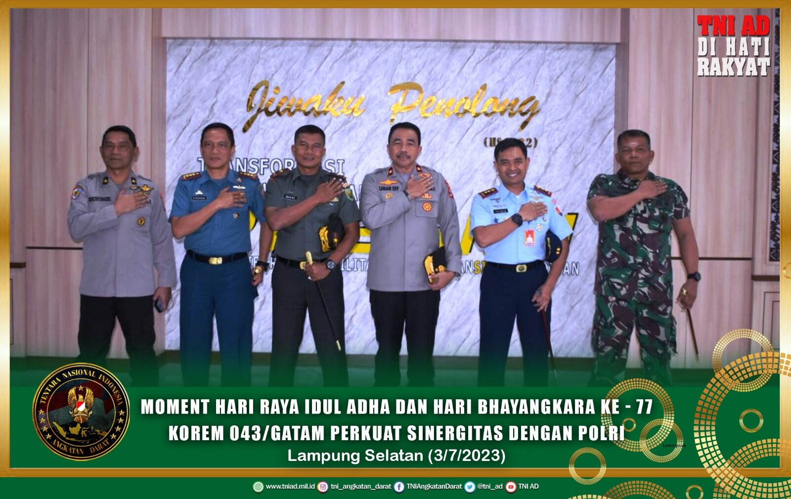 Moment Hari Raya Idul Adha dan Hari Bhayangkara Ke - 77 Korem 043/Gatam Perkuat Sinergitas Dengan Polri