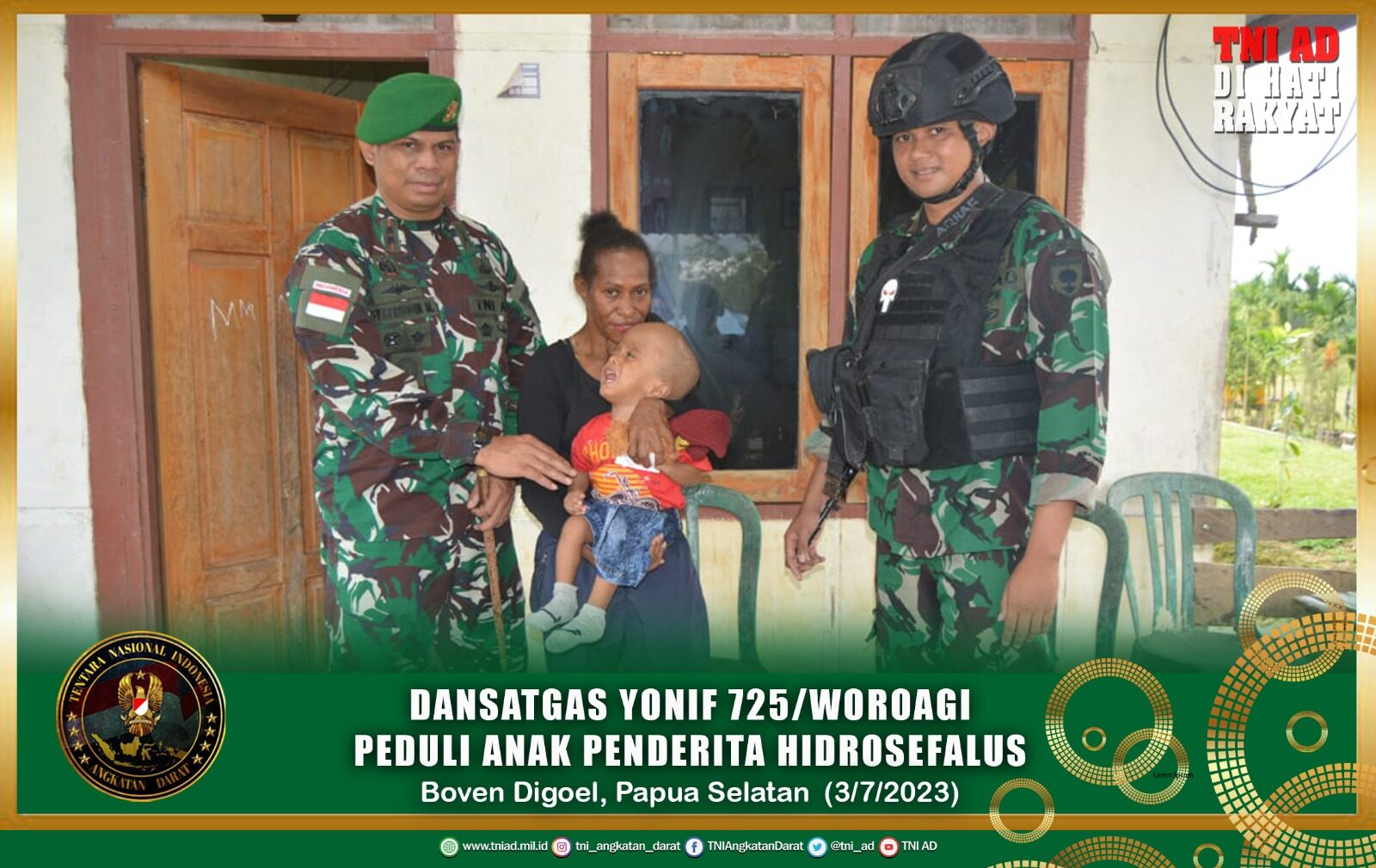 Dansatgas Yonif 725/Woroagi Peduli Anak Penderita Hidrosefalus