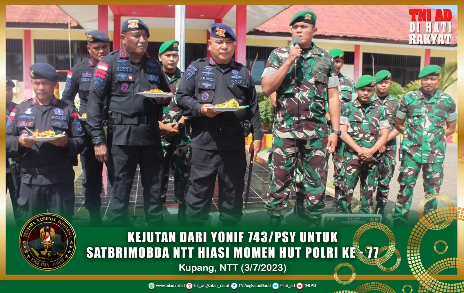 Kejutan dari Yonif 743/PSY untuk Satbrimobda NTT Hiasi Momen HUT Polri Ke - 77