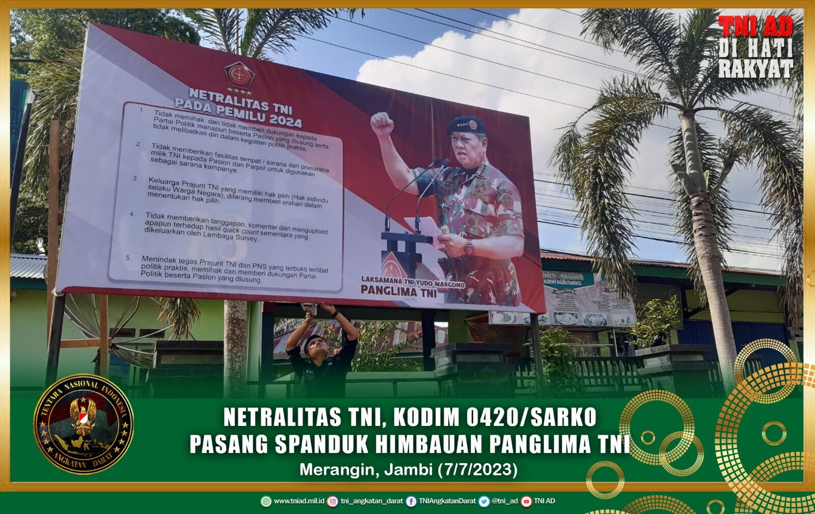 Netralitas TNI, Kodim 0420/Sarko Pasang Spanduk Himbauan Panglima TNI