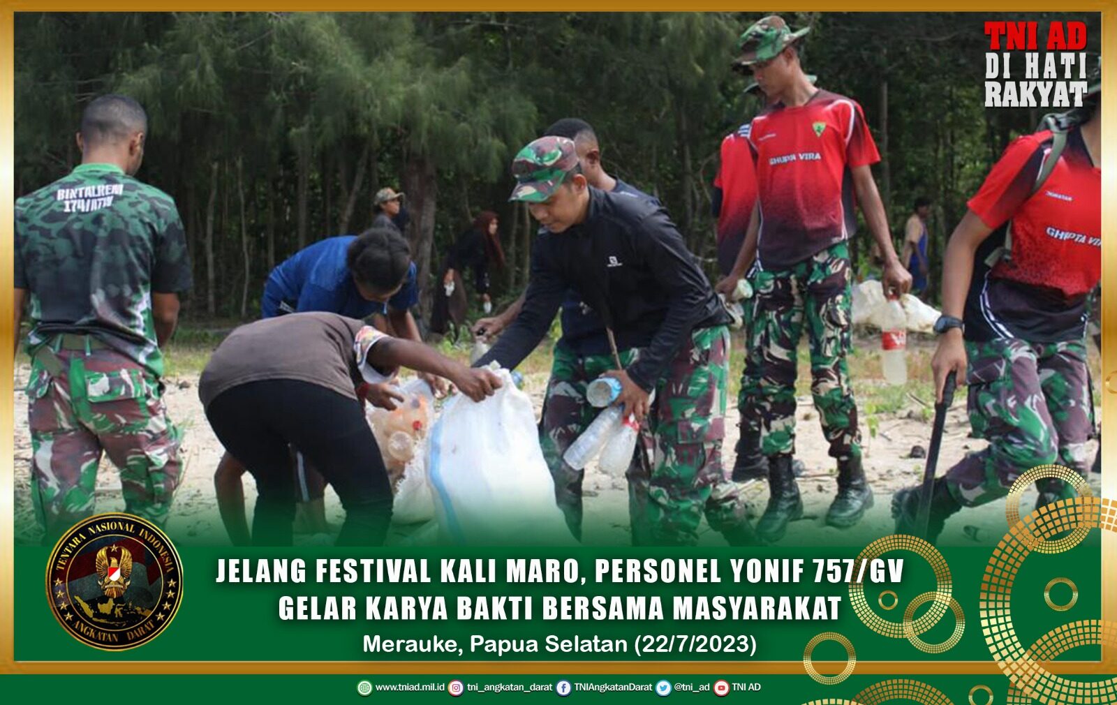 Jelang Festival Kali Maro, Personel Yonif 757/GV Gelar Karya Bakti Bersama Masyarakat