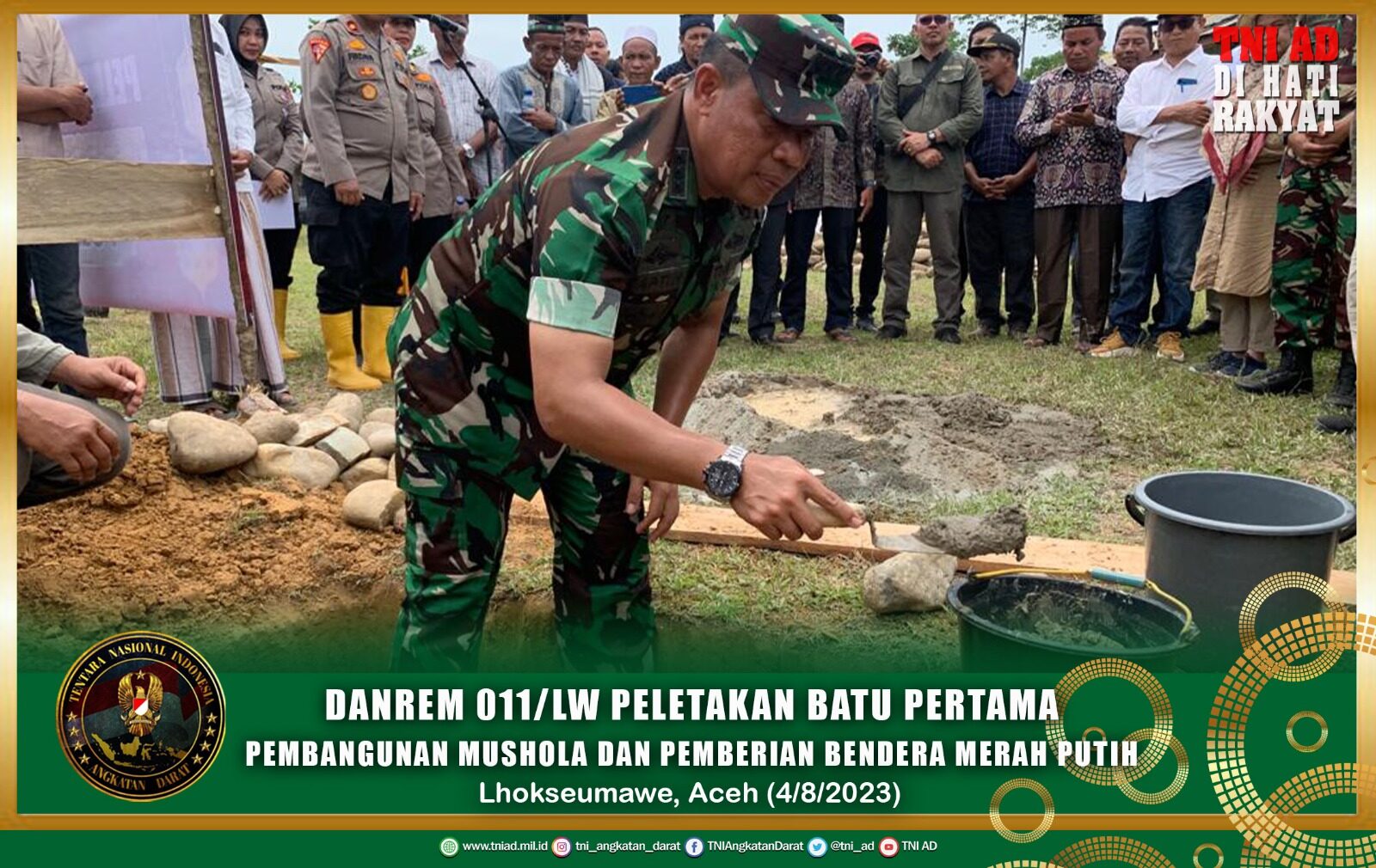 Danrem 011/LW Peletakan Batu Pertama Pembangunan Mushola dan Pemberian Bendera Merah Putih