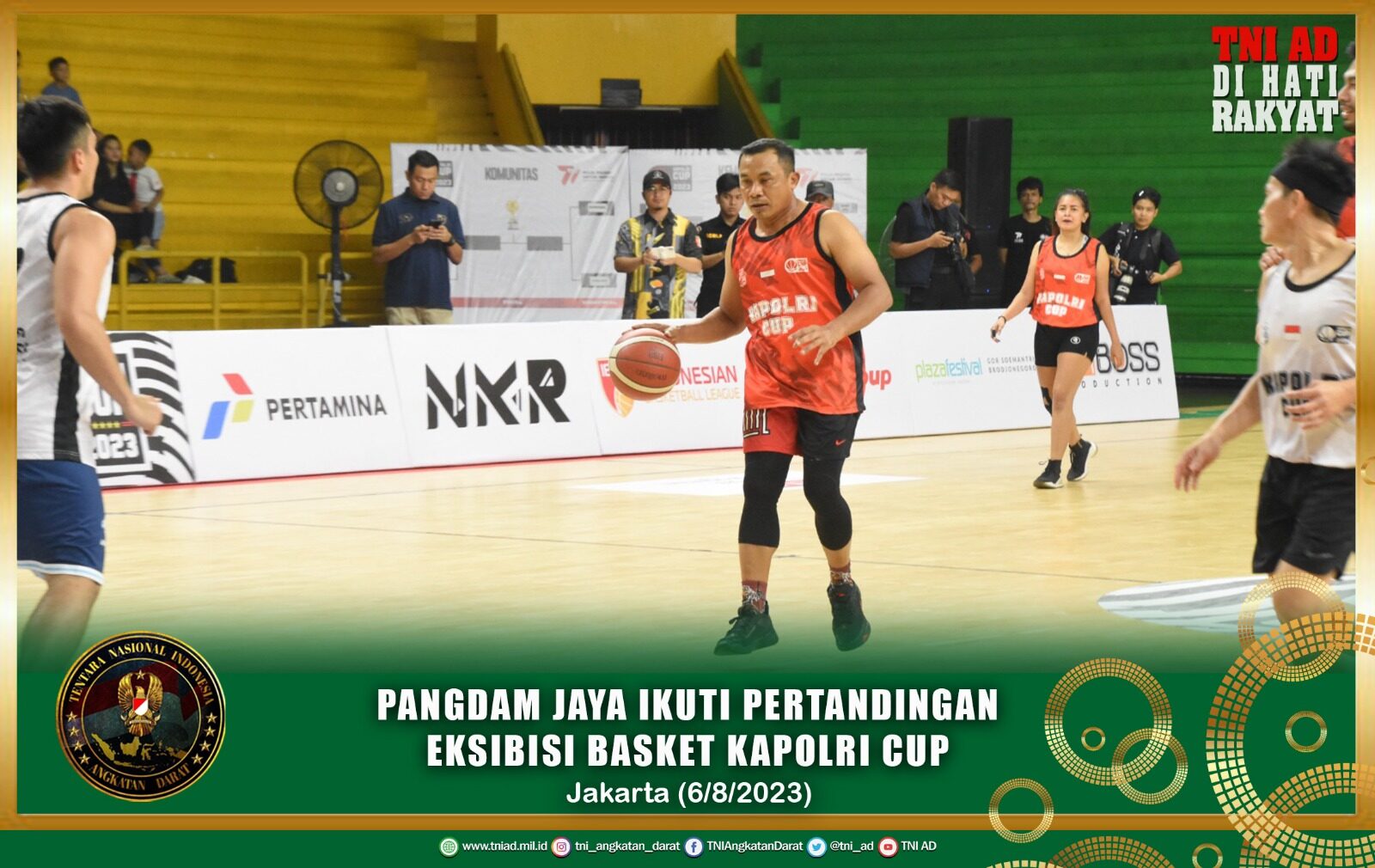 Pangdam Jaya Ikuti Pertandingan Eksibisi Basket Kapolri Cup
