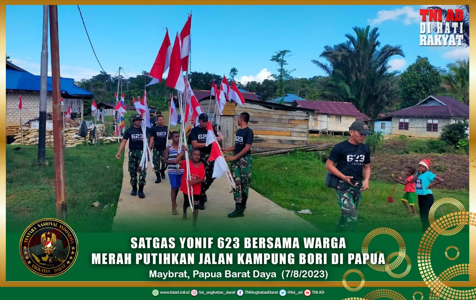 Satgas Yonif 623/BWU Bersama Warga, Merah Putihkan Jalan Kampung Bori di Papua