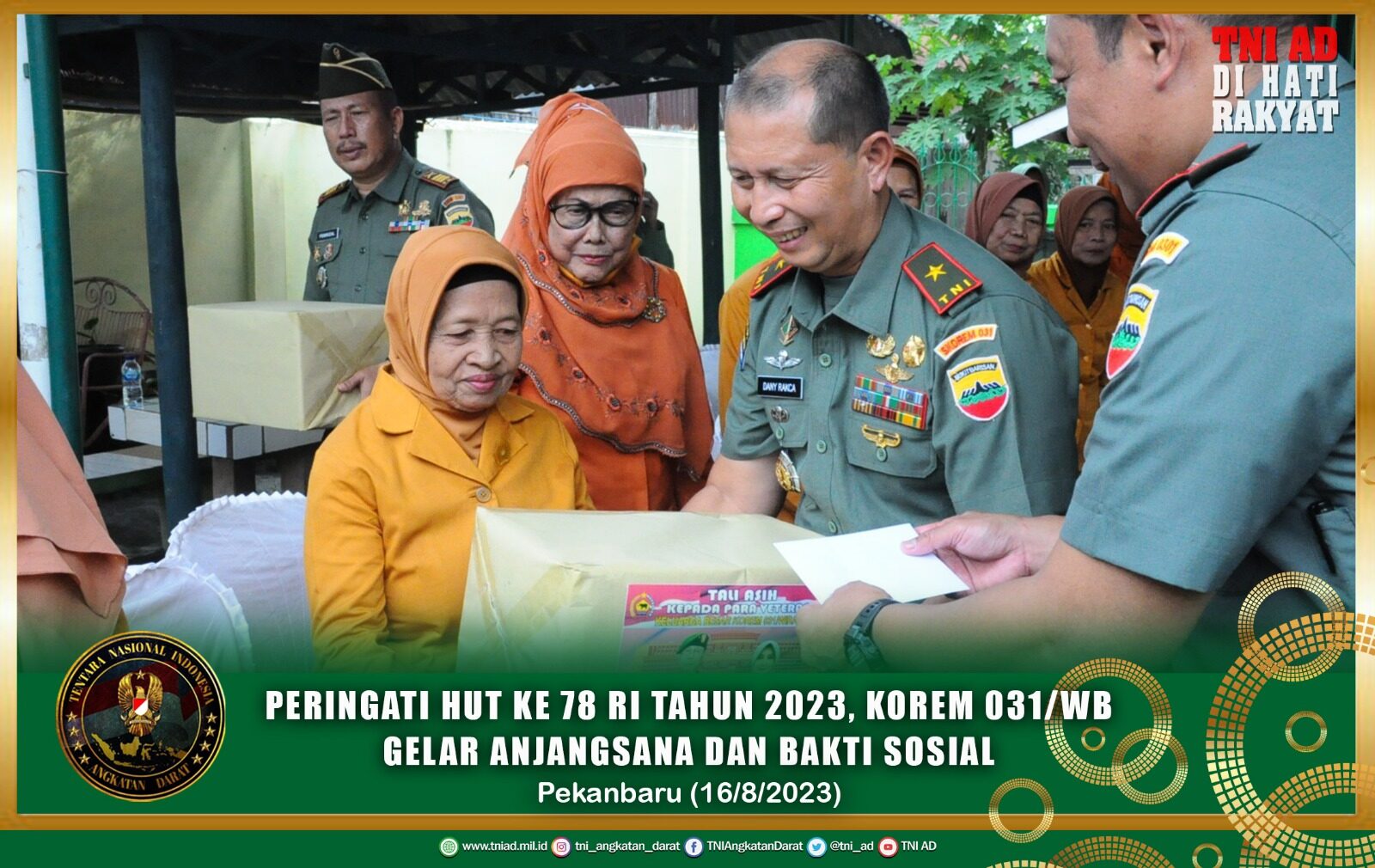 Peringati HUT ke 78 RI Tahun 2023, Korem 031/WB Gelar Anjangsana dan Bakti Sosial.