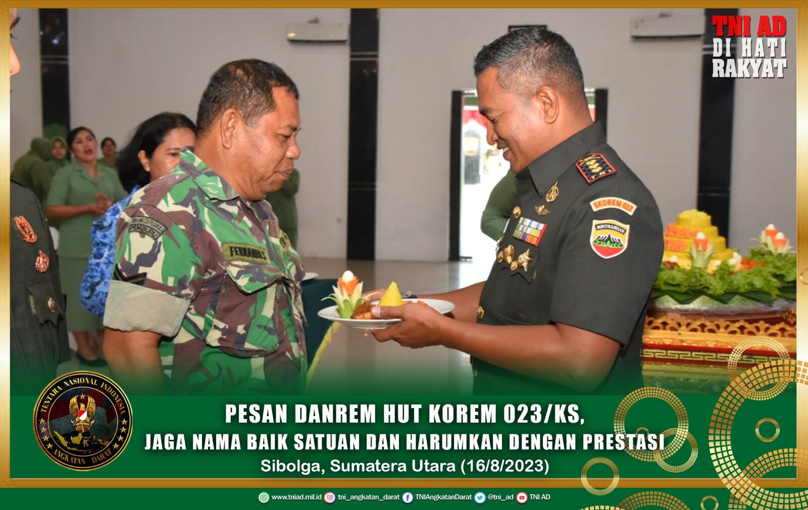 Pesan Danrem HUT Korem 023/KS, Jaga Nama Baik Satuan Dan Harumkan Dengan Prestasi