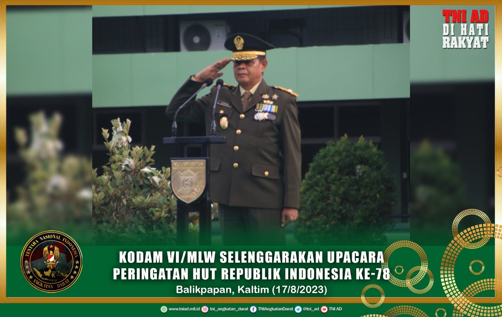 Kodam VI/Mlw Selenggarakan Upacara Peringatan HUT Republik Indonesia Ke-78