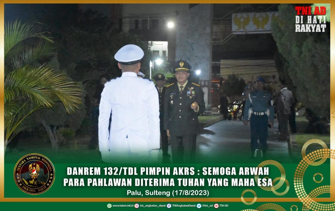 Danrem 132/Tdl Pimpin AKRS : Semoga Arwah Para Pahlawan Diterima Tuhan Yang Maha Esa
