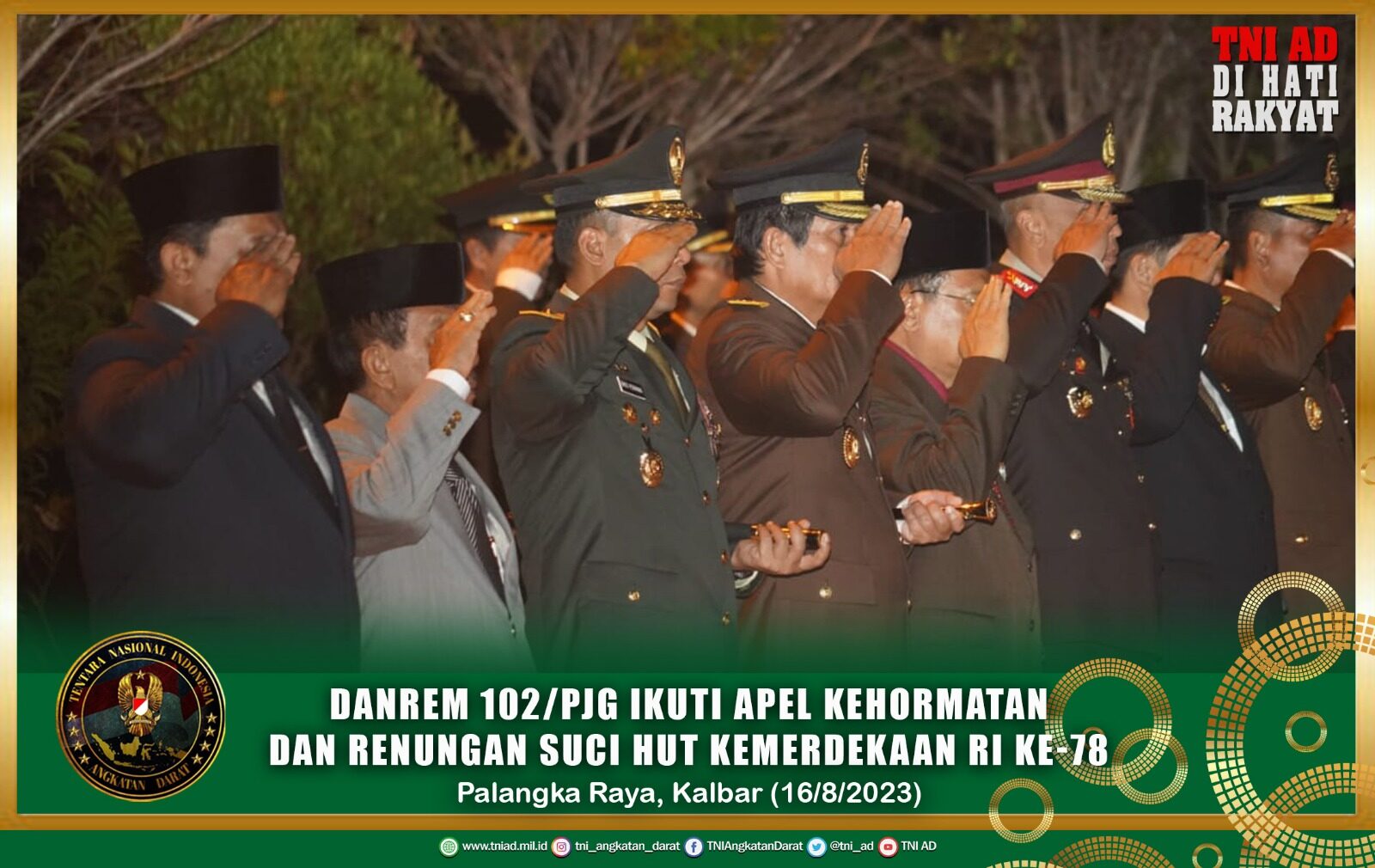 Danrem 102/Pjg Ikuti Apel Kehormatan dan Renungan Suci HUT Kemerdekaan RI Ke-78