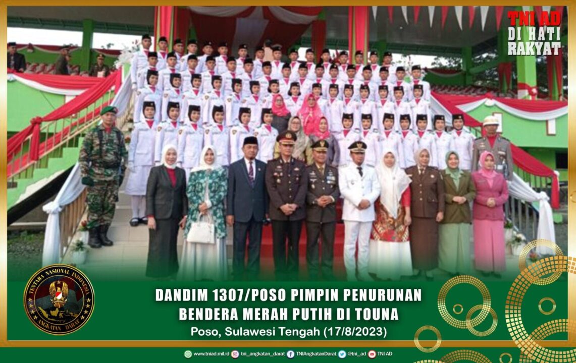 Dandim 1307/POSO Pimpin Penurunan Benderah Merah Putih di Touna