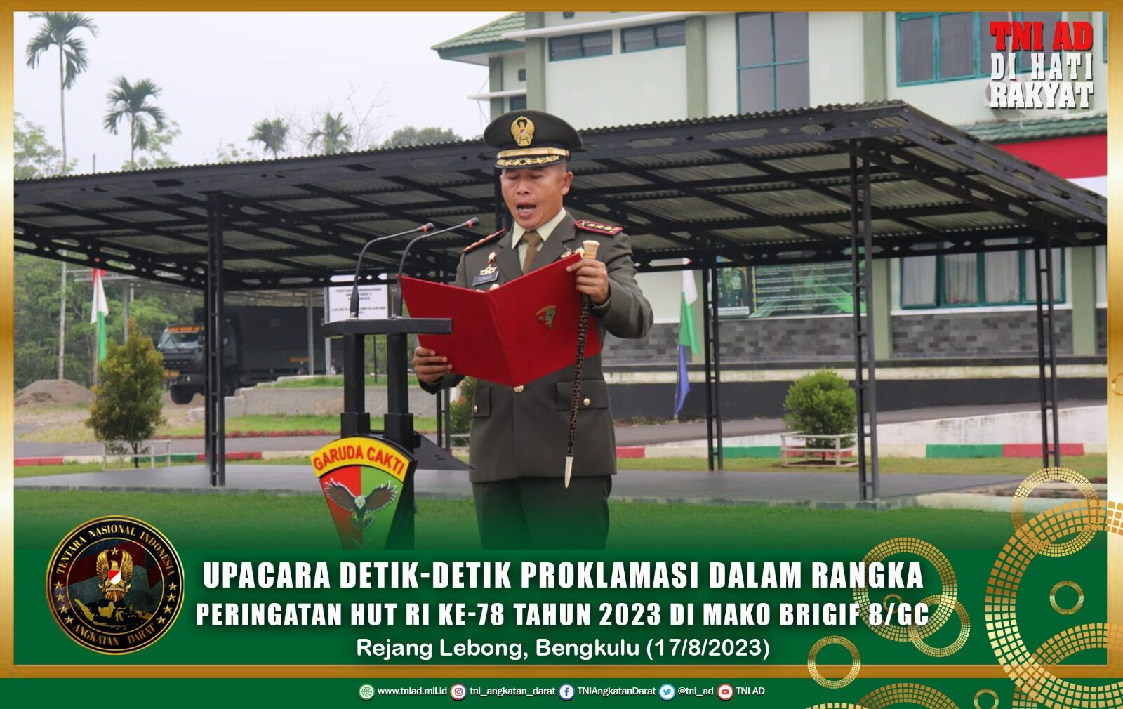 Upacara Detik-Detik Proklamasi Dalam Rangka Peringatan HUT RI ke-78 Tahun 2023 di Mako Brigif 8/GC