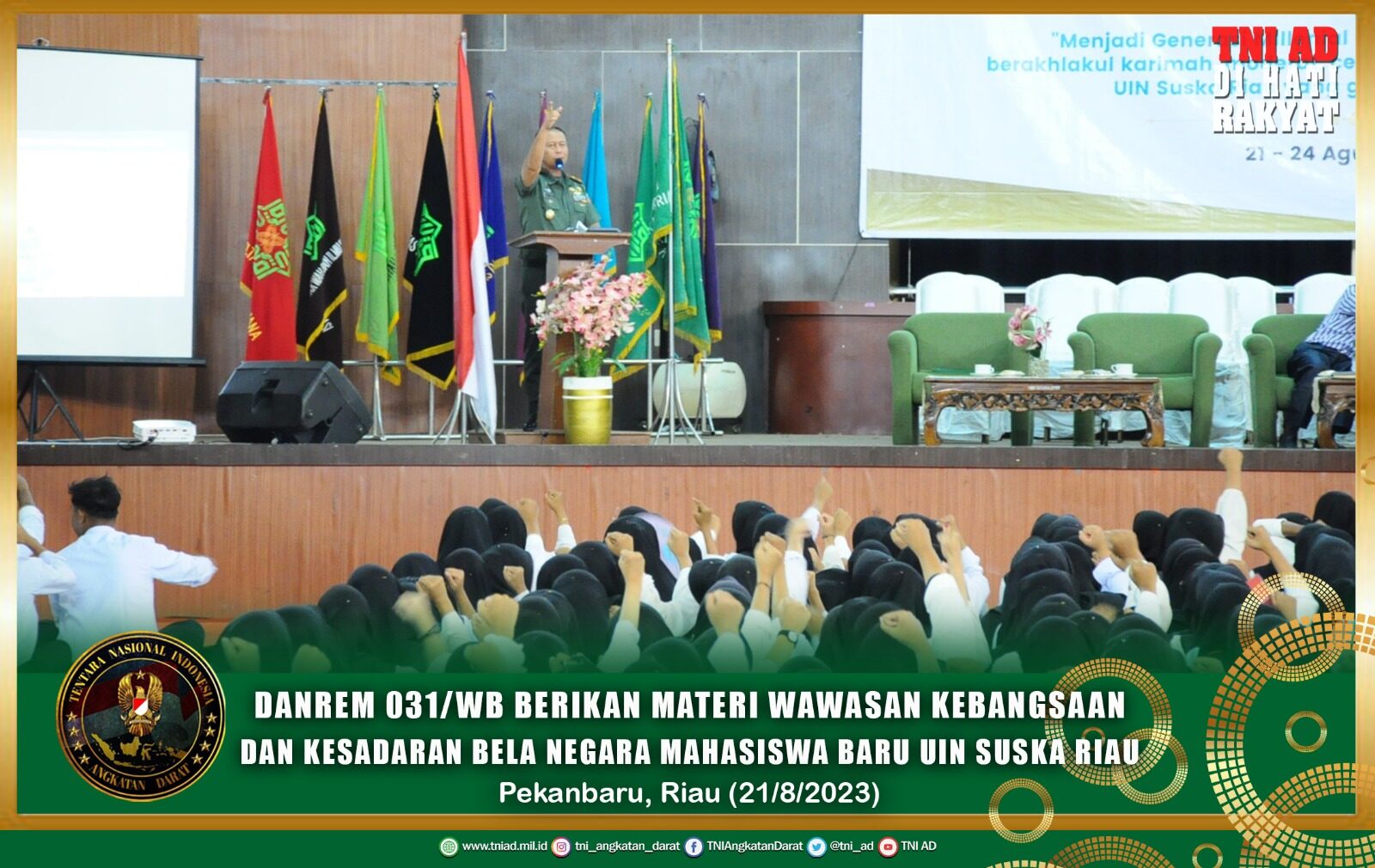 Danrem 031/WB Berikan Materi Wawasan Kebangsaan dan Kesadaran Bela Negara Mahasiswa Baru UIN Suska Riau