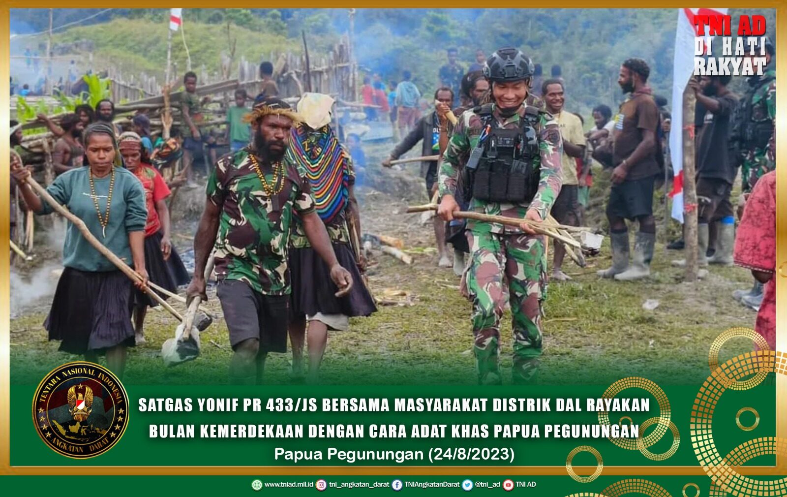 Satgas Yonif PR 433/JS Bersama Masyarakat Distrik Dal Rayakan Bulan Kemerdekaan Dengan Cara Adat Khas Papua Pegunungan