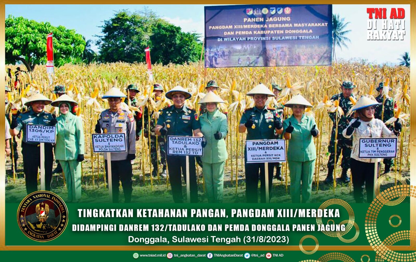 Tingkatkan Ketahanan Pangan, Pangdam XIII/Merdeka Didampingi Danrem 132/Tadulako dan Pemda Donggala Panen Jagung