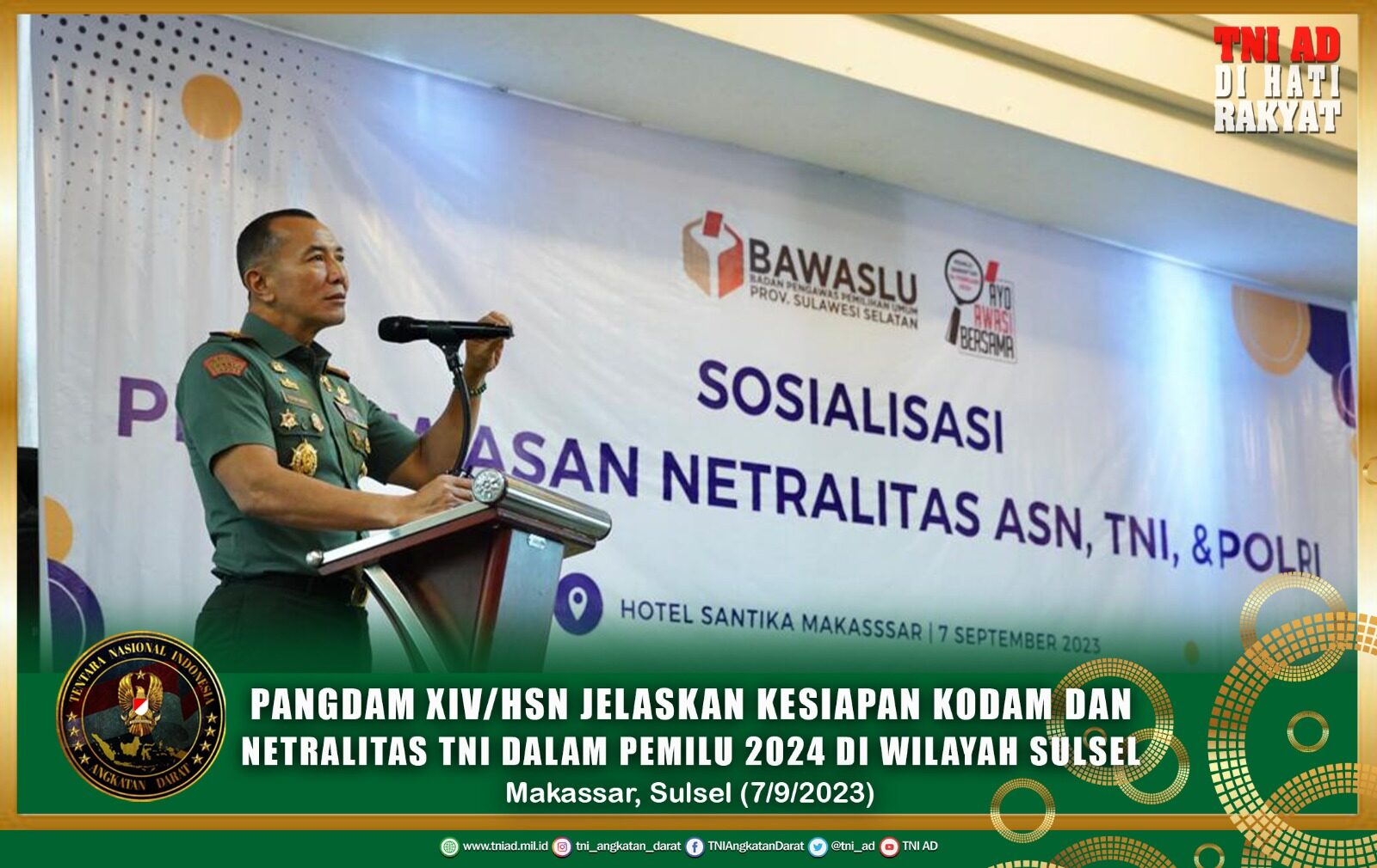 Pangdam XIV/Hsn Jelaskan Kesiapan Kodam dan Netralitas TNI Dalam Pemilu 2024 di Wilayah Sulsel