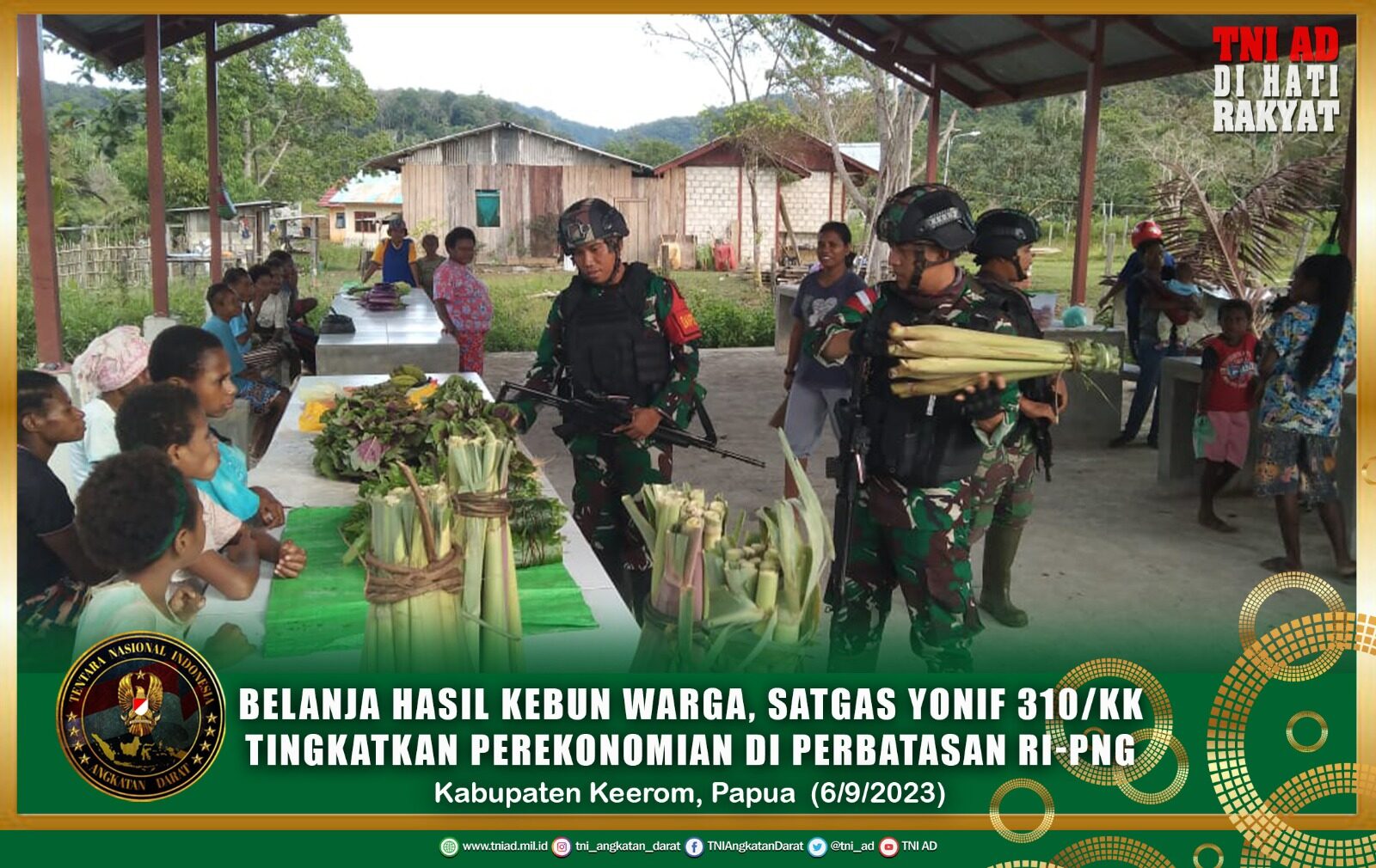 Belanja Hasil Kebun Warga, Satgas Yonif 310/KK Tingkatkan Perekonomian di Perbatasan RI-PNG