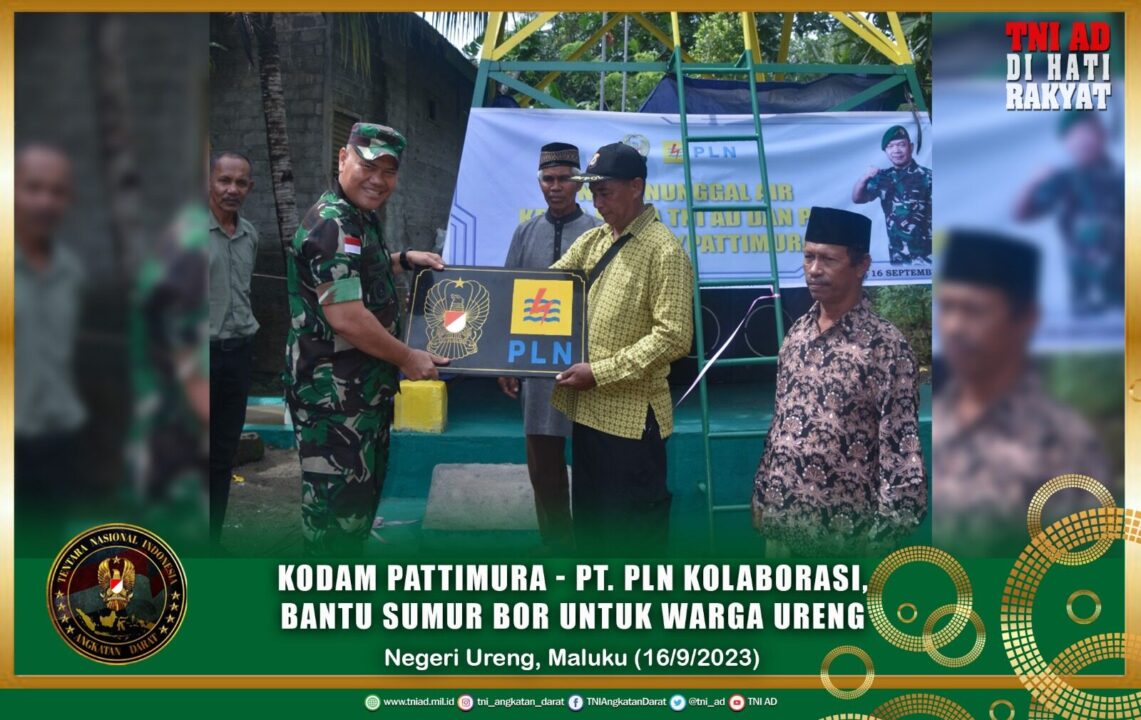Kodam Pattimura - PT. PLN Kolaborasi, Bantu Sumur Bor untuk Warga Ureng