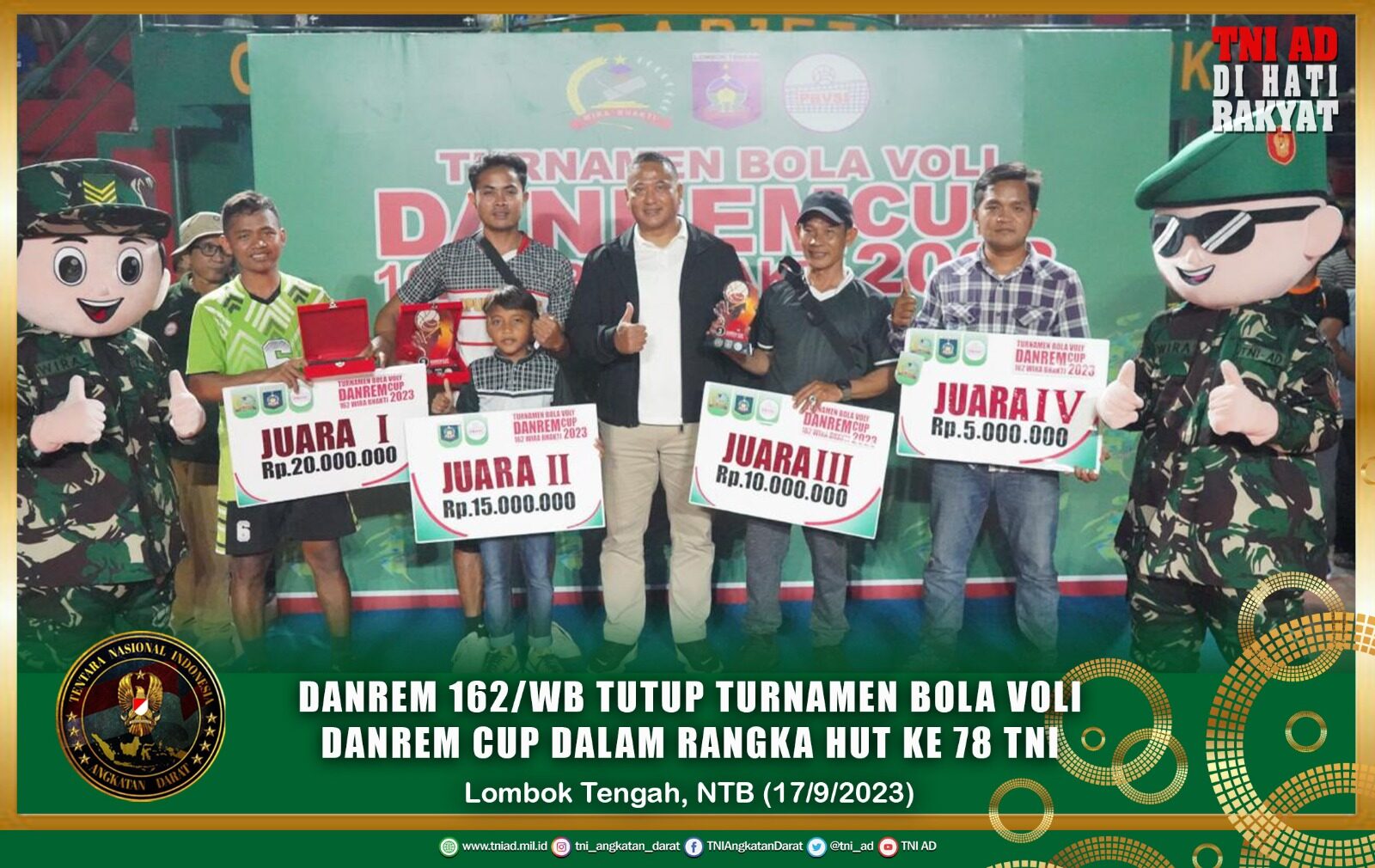 Danrem 162/WB Tutup Turnamen Bola Voli Danrem Cup Dalam Rangka HUT ke 78 TNI