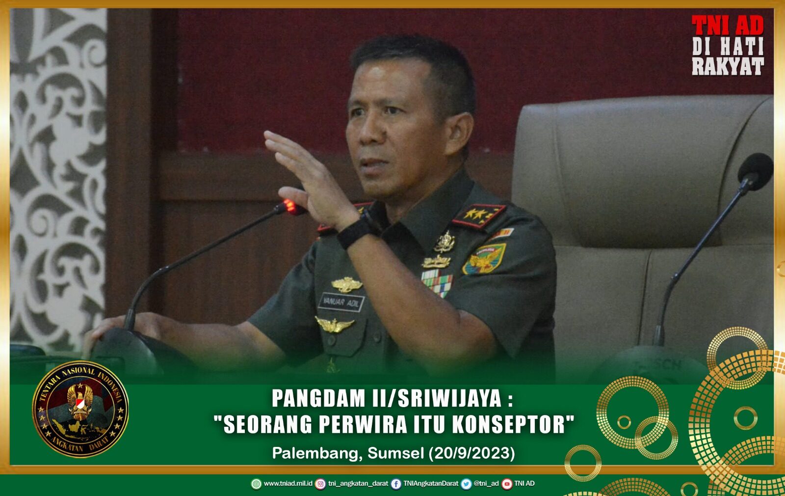 Pangdam II/Sriwijaya : "Seorang Perwira Itu Konseptor"