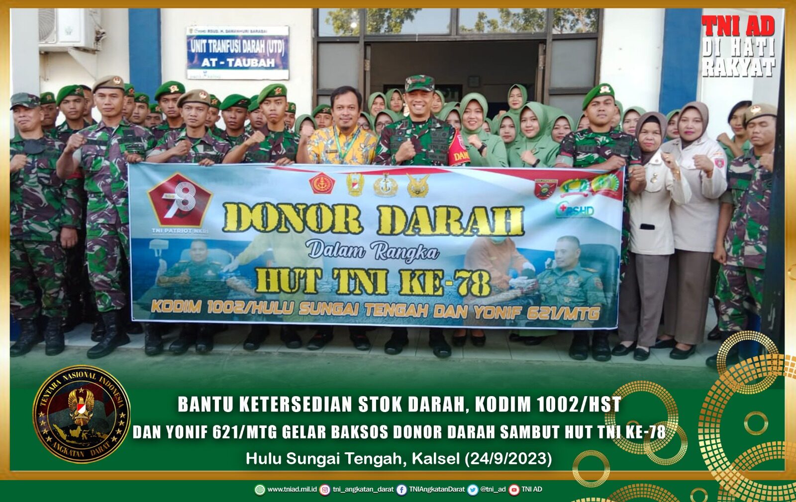 Bantu Ketersedian Stok Darah, Kodim 1002/HST dan Yonif 621/Mtg Gelar Baksos Donor Darah Sambut HUT TNI ke-78