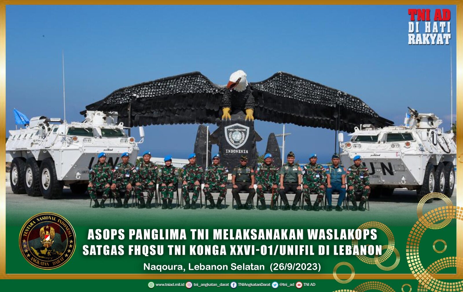 Asops Panglima TNI Melaksanakan Waslakops Satgas FHQSU TNI Konga XXVI-O1/UNIFIL di Lebanon