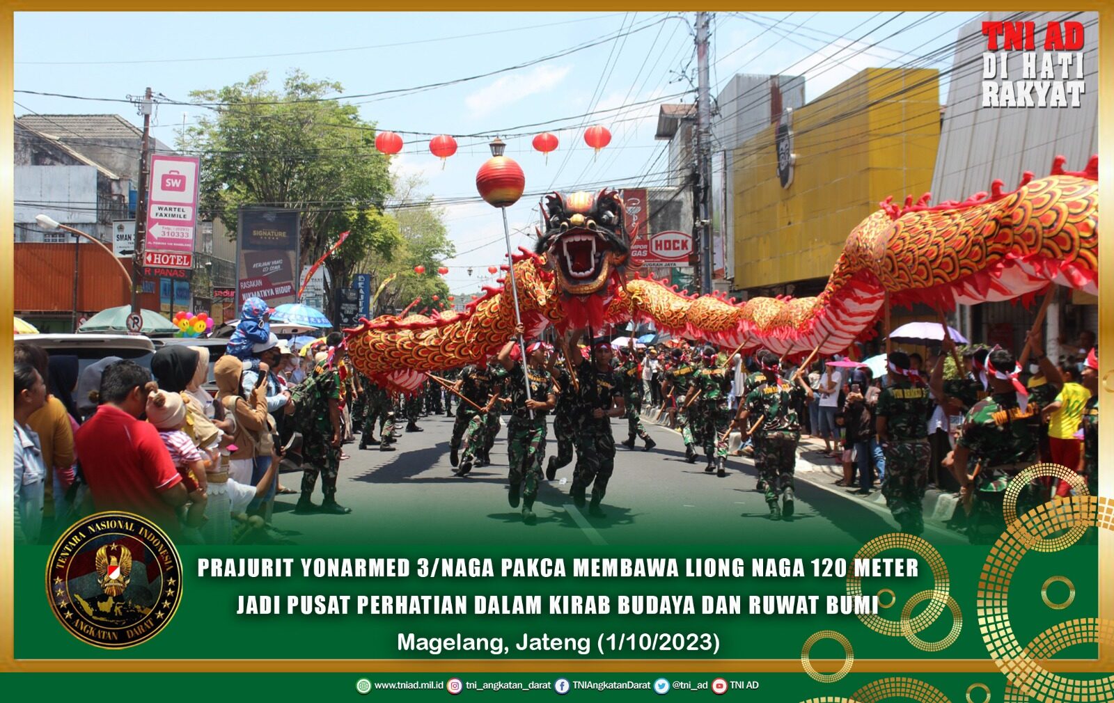 Prajurit Yonarmed 3/Naga Pakca Membawa Liong Naga 120 Meter Jadi Pusat Perhatian Dalam Kirab Budaya dan Ruwat Bumi (Jutbio)