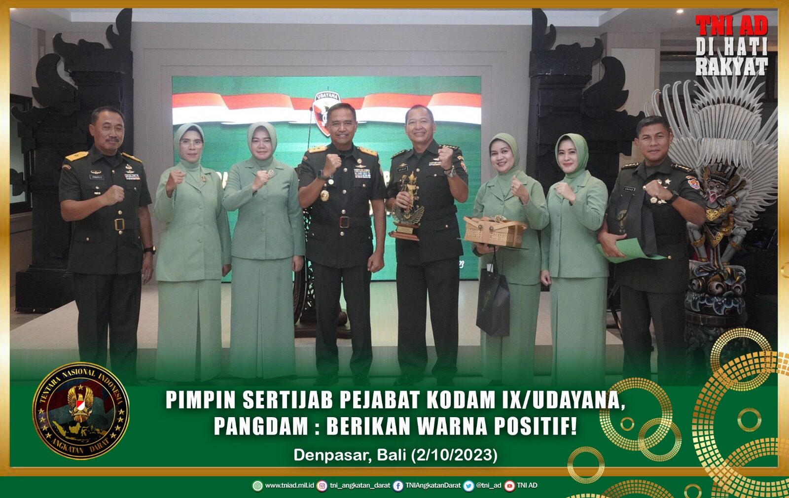 Pimpin Sertijab Pejabat Kodam IX/Udayana, Pangdam : Berikan Warna Positif!