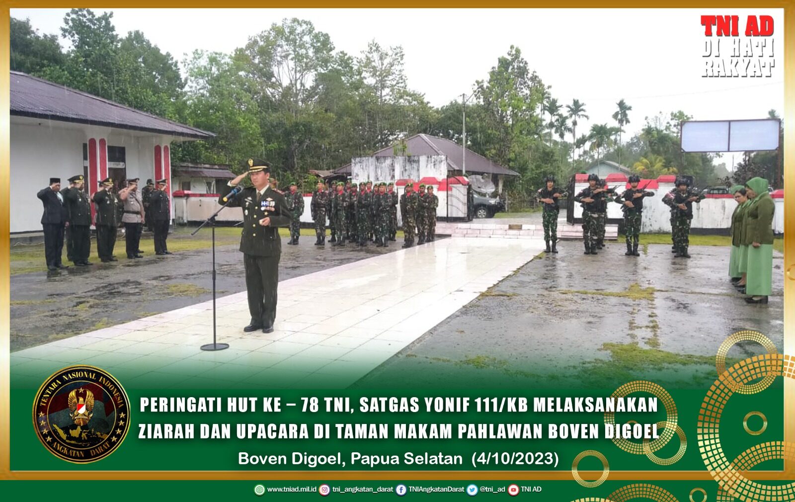 Peringati HUT ke – 78 TNI, Satgas Yonif 111/KB Melaksanakan Ziarah Dan Upacara di Taman Makam Pahlawan Boven Digoel