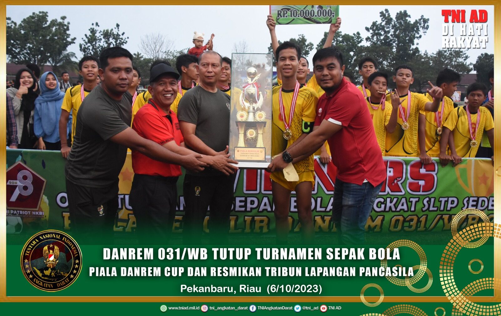 Danrem 031/WB Tutup Turnamen Sepak Bola Piala Danrem Cup Dan Resmikan Tribun Lapangan Pancasila